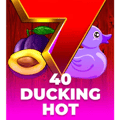 40 Ducking Hot