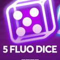 5 Fluo Dice