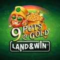 9 Pots of Gold Land and Win