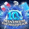 10x Minimum Top Multiplier