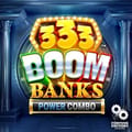 333 Boom Banks POWER COMBO