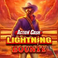 Action Cash™ Lightning Bounty