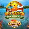 Big Catch Even Bigger Bass 3 - Jackpot Royale Express