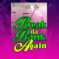 Break da Bank Again