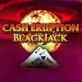 Cash Eruption Blackjack