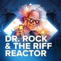 Dr. Rock and the Riff Reactor