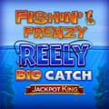 Fishin Frenzy Reely Big Catch Jackpot King