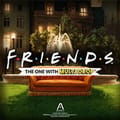 Friends: The One With Multi Drop
