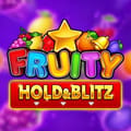 Fruity Hold & Blitz