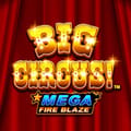 Mega Fire Blaze™: Big Circus!™