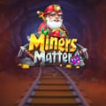 Miners Matter