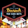 Multi Hand Blackjack Ten Side Bets