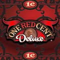 One Red Cent Deluxe