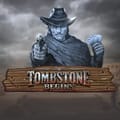 Tombstone Begins