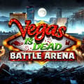 Vegas is Dead: Battle Arena