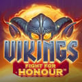 VIKINGS FIGHT FOR HONOUR