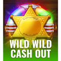 Wild Wild Cash Out
