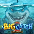 A Big Catch™ - Hold and Win
