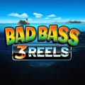 Bad Bass 3 Reels