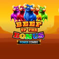 Beef Up the Bonus Power Combo