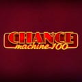 Chance Machine 100