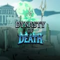 Dynasty of Death™