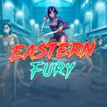 Eastern Fury