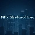 Fifty Shades of Love