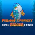Fishin Frenzy Even Bigger Catch