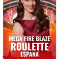 Mega Fire Blaze Ruleta Espana
