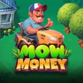 Mow Money