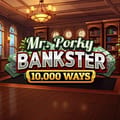 Mr. Porky Bankster 10,000 Ways