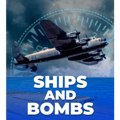 Ships and Bombs