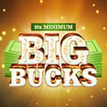 10x Minimum Big Bucks