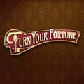 Turn Your Fortune