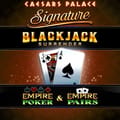 Caesars Palace Signature Blackjack Surrender with Empire Poker and Pairs