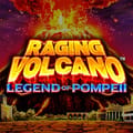 Raging Volcano Legend of Pompeii