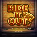 Ride It Out