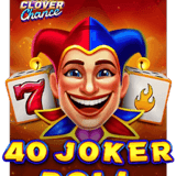 40 Joker Roll Clover Chance