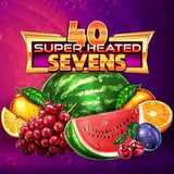 40 Super Heated Sevens