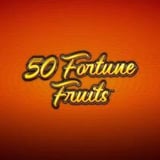 50 Fortune Fruits