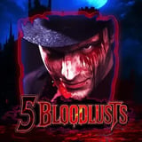 5 Bloodlusts