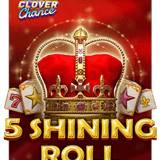 5 Shining Roll Clover Chance