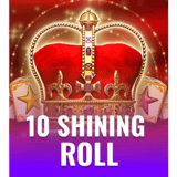 10 Shining Roll