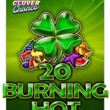 20 Burning Hot Cash Heat Clover Chance