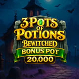 3 Pots of Potions Bewitched Bonus Pot 20000