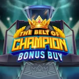 The Belt Of Champion Bonus Buy