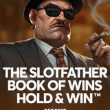 The Slotfather: Book of Wins Hold & Win™