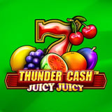 Thunder Cash: Juicy Juicy
