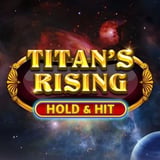Titan's Rising - Hold and Hit